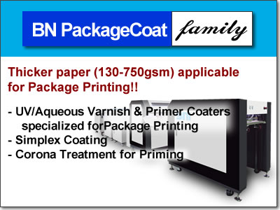 BN PackageCoat family, UV/Aqueous and primer coater specialized for package printing.