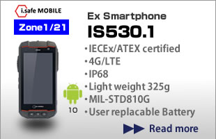 IECEx/ATEX, Zone1/21, 4G/LTE Ex Smartphone IS530.1