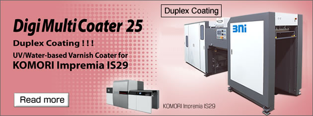 Digi Multi Coater 25 for UV and Water-based varnish coating, which is specially designed for Komori Digital Press Impremia IS29.