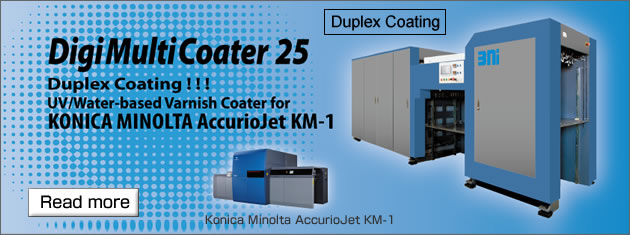 Digi Multi Coater 25 for UV and Water-based varnish coating, which is specially designed for Konica Minolta Digital Press AccurioJet KM-1.