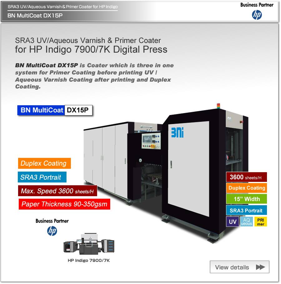 BN MultiCoat DX15P is Coater which is three in one system for Primer coating before printing, UV and Water-based varnish coating after printing and Duplex Coating for HP Indigo 5900/7900.