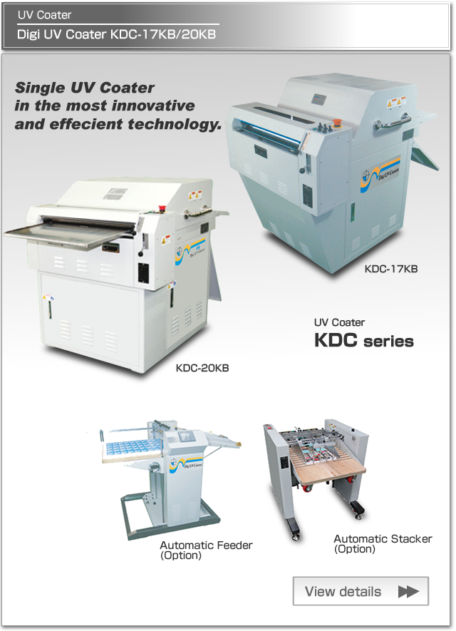 Digi UV Coater KDC-17KB and KDC-20KB, Single UV Coater in the most innovative and efficient technology.