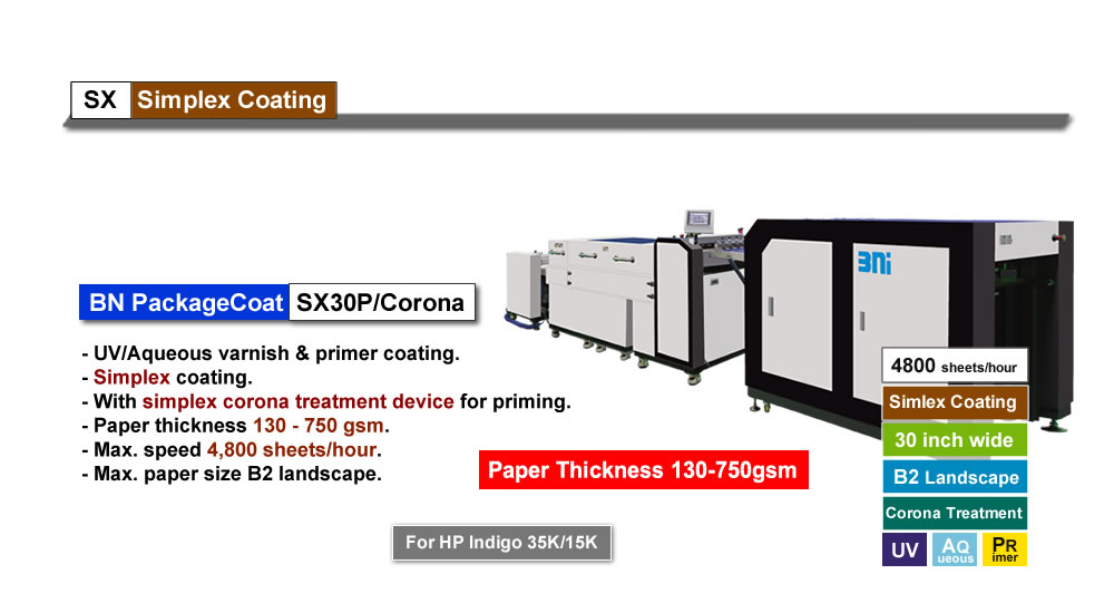 BN PackageCoat SX30P/Corona, UV/Aqueous & primer coater specialized for package printing by HP Indigo 35K/15K, simplex corona treatment, paper thickness 130 - 750 gsm