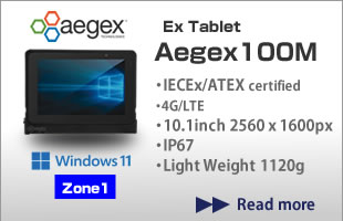 IECEx/ATEX, Zone1, 4G/LTE Ex tablet Aegex100M