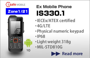 IECEx/ATEX, Zone1/21, 4G/LTE Ex Mobile phone IS330.1